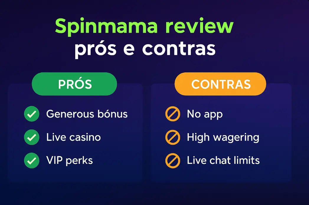 Vantagens e Desvantagens do Casino Spinmama Portugal